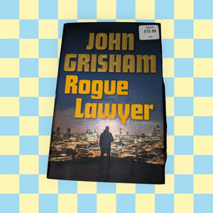 John Grisham Rogue Lawyer , Hard Cover Book